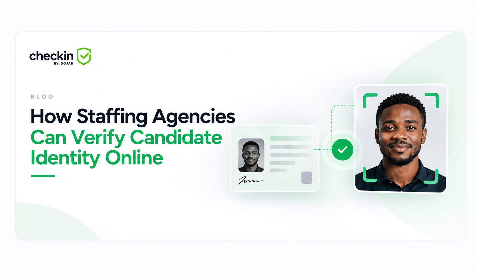 Online candidate identity verification for staffing agencies
